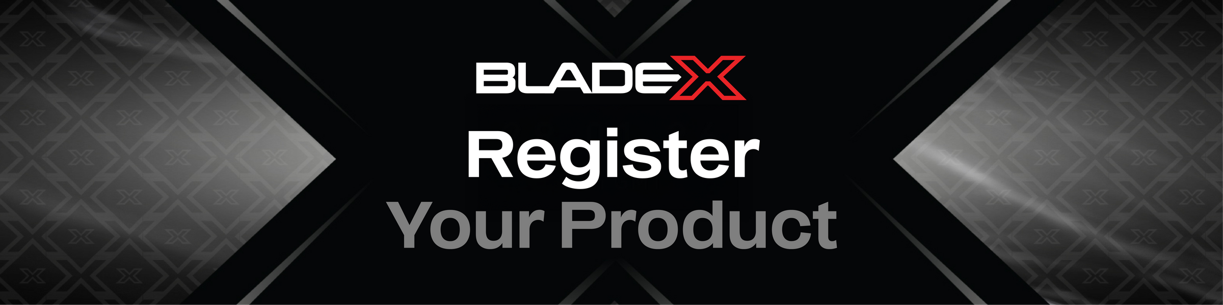 Blade X register your product banner with geometric design
